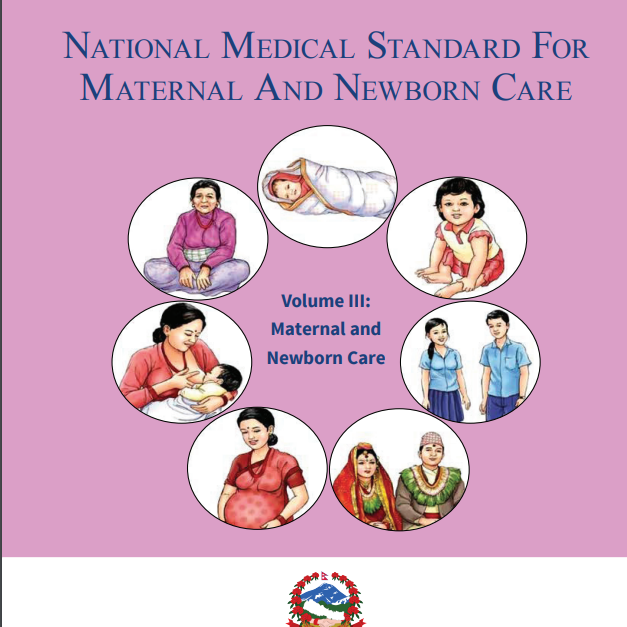मातृ तथा नवशिशु स्याहार सम्बन्धी राष्ट्रिय मेडिकल मापदण्ड, तेस्रो संस्करणः मातृ तथा नवशिशु स्याहार २०२२